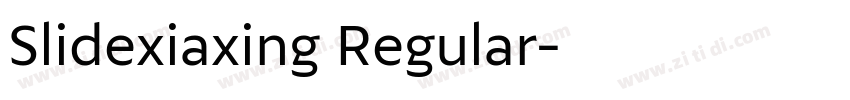 Slidexiaxing Regular字体转换